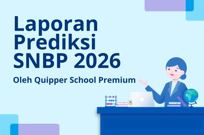Laporan Prediksi SNBP 2026: Panduan Strategis Sekolah Menyiapkan Siswa Sejak Dini